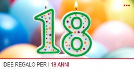 Idee regalo per il diciottesimo